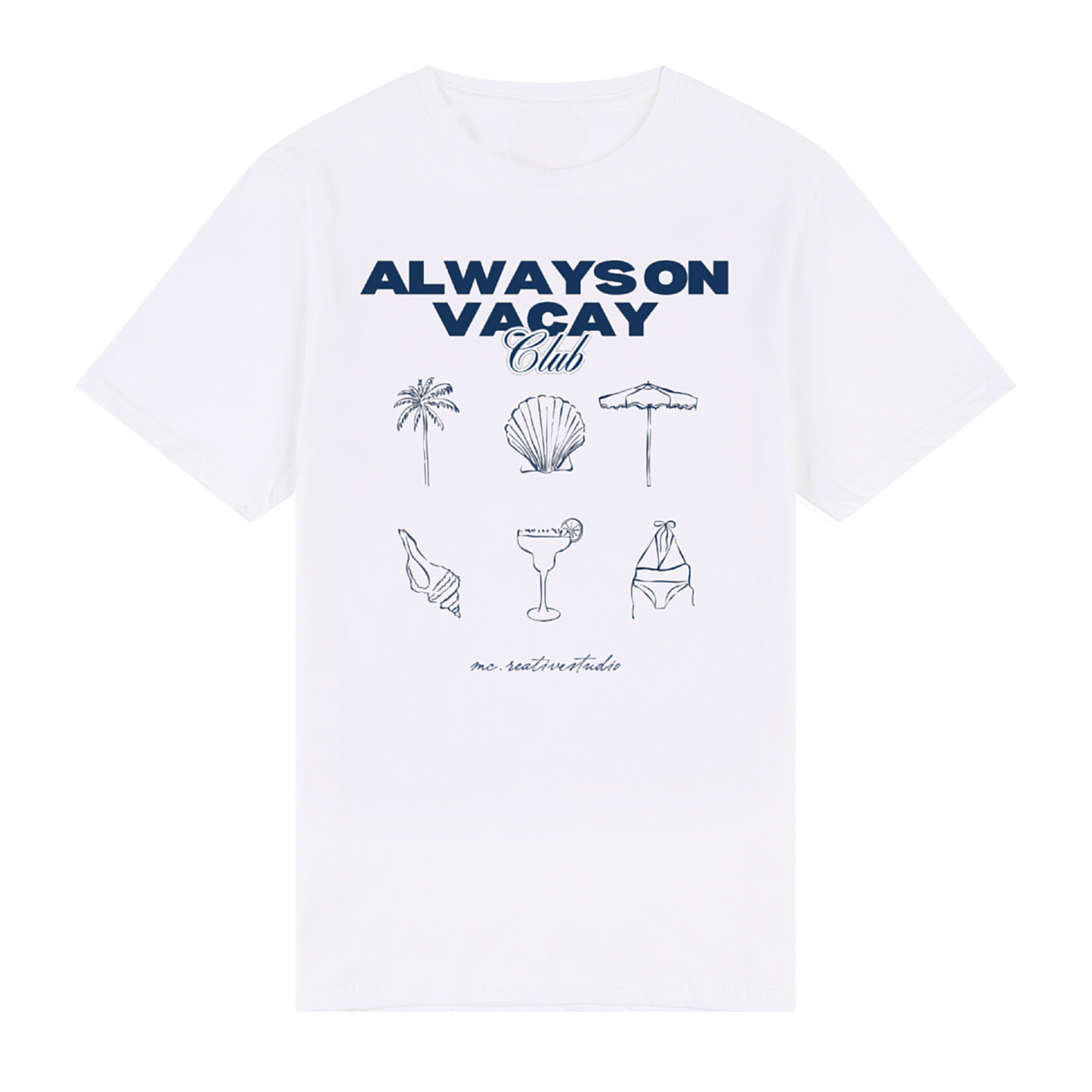 Always On Vacay Club Tee